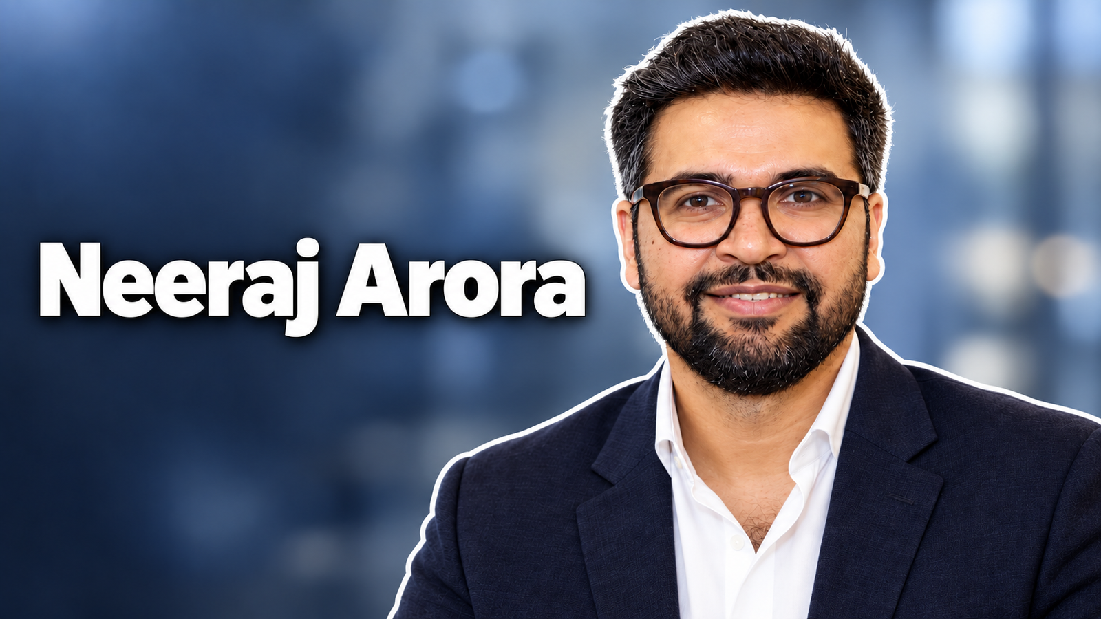 Neeraj Arora